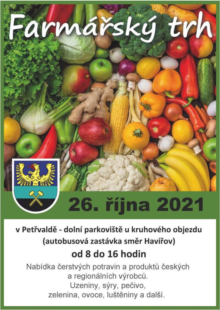 Prodej čerstvých potravin a&nbsp;nabídka reginálních výrobců dne 26.10.2021 od&nbsp;8:00 do&nbsp;16:00 hodin, Petřvald - dolní parkoviště u&nbsp;kruhového objezdu na&nbsp;ul. Ostravské