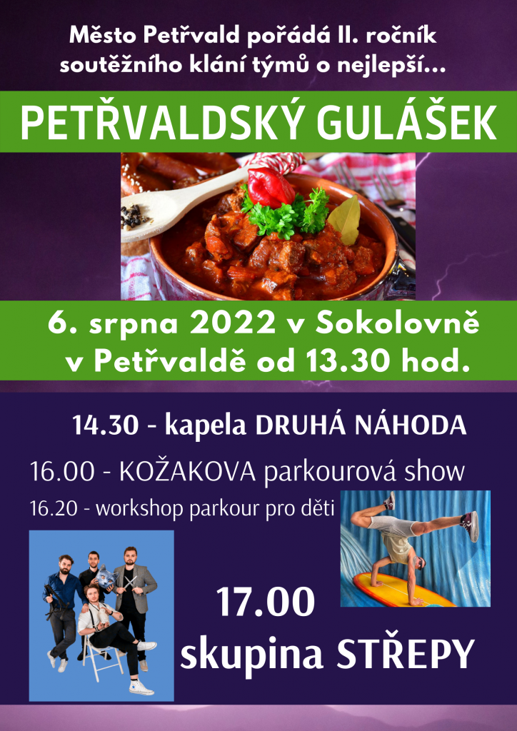 Petřvaldský gulášek, 6.8.2022 od 13:30 hod., Sokolovna, Soutěž týmů ve vaření gulášku vč. doprovodného programu pro celou rodinu