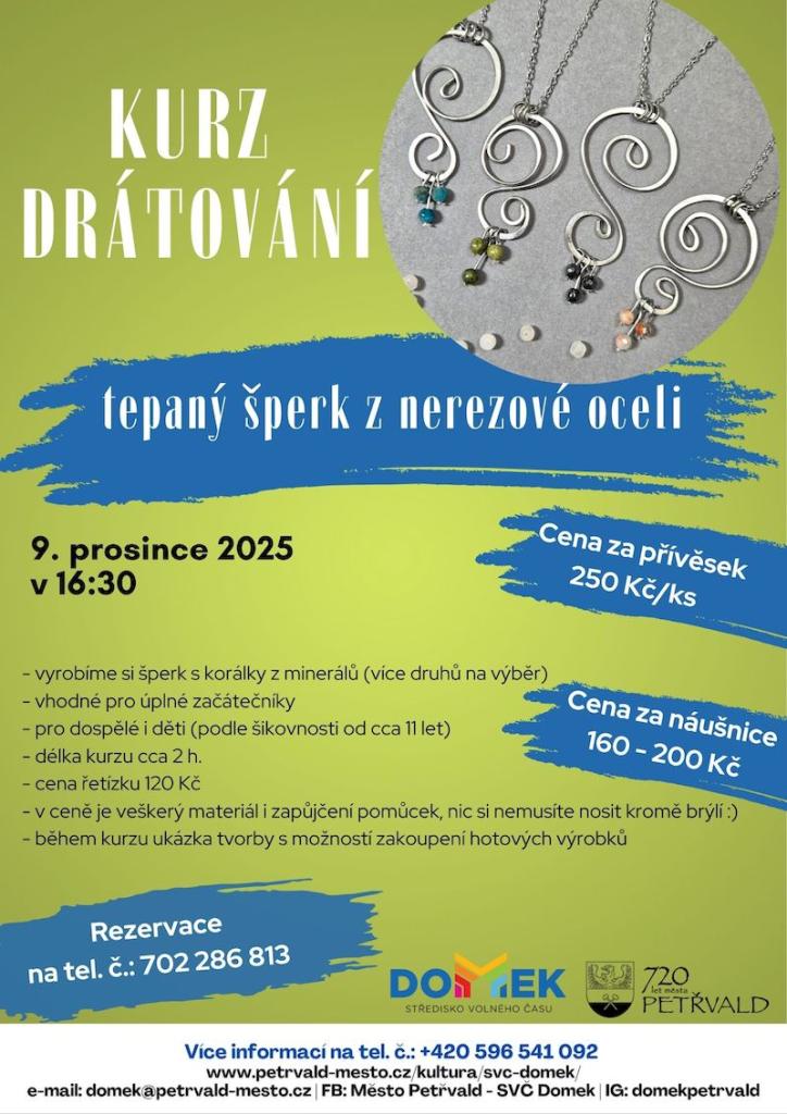 Kurz drátování SVČ Domek, 9.12.2025, 16:30 hod., Výroba tepaného šperku z&nbsp;nerezové oceli Cena 160-250 Kč/ks 