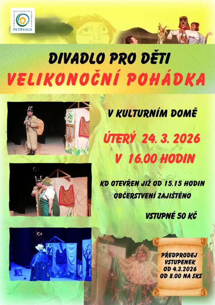 Velikonoční pohádka, SKS, 24.3.2026, 16:00 hod., Kulturní dům Petřvald, Divadelní představení pro&nbsp;děti, Vstupné 50&nbsp;Kč