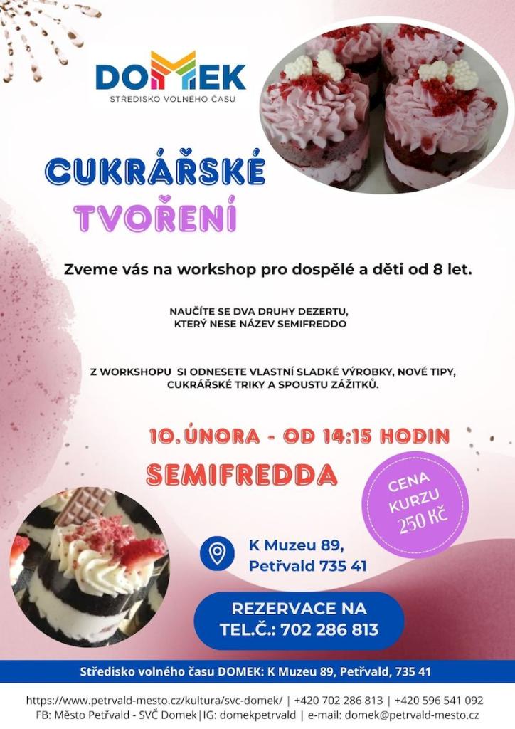 Cukrářské tvoření SVČ DOMEK, 10.2.2026, 14:15 hod., Cukrářský workshop pro&nbsp;celou rodinu, Cena kurzu 250&nbsp;Kč