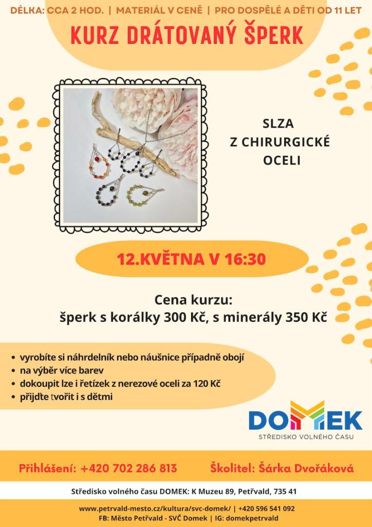 Slza SVČ DOMEK, 12.5.2026, 16:30 hod., Výroba šperků z&nbsp;chirurgické oceli, Cena kurzu 300/350 Kč