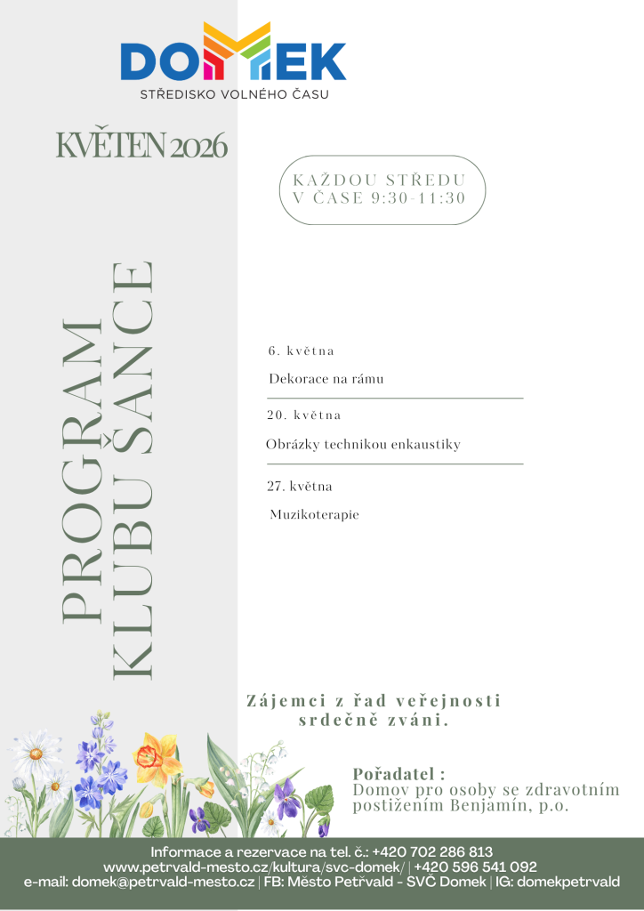 Klub Šance SVČ DOMEK, Akce pro&nbsp;širokou veřejnost, 6.5., 20.5., 27.5., 9:30 - 11:30 hod.