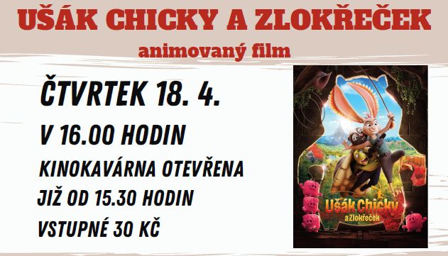 Ušák Chicky a&nbsp;zlokřeček SKS, 18.4.2024, 16:00 hod., Animovaný film pro&nbsp;děti v&nbsp;kulturním domě 30,-