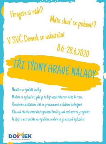 Tři týdny hravé nálady v DOMKu, od 8.6. do 28.6.2020