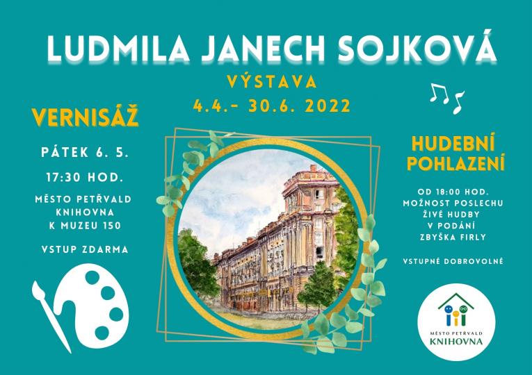 Vernisáž výstavy Ludmily Janech Sojkové, Knihovna,  6.5.2022 od 17:30 hod. 