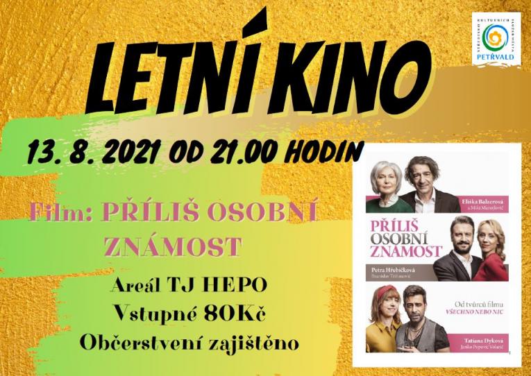 Letní kino, Areál TJ HEPO, 13.8.2021 od 21:00 hod., Film: Příliš osobní známost, 80 Kč