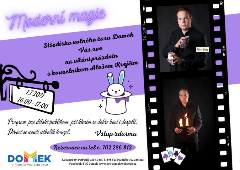 Uvítání prázdnin s kouzelníkem Alešem Krejčím ve Středisku volného času DOMEK, 1.7.2021 od 16:00 do 17:00 hodin
