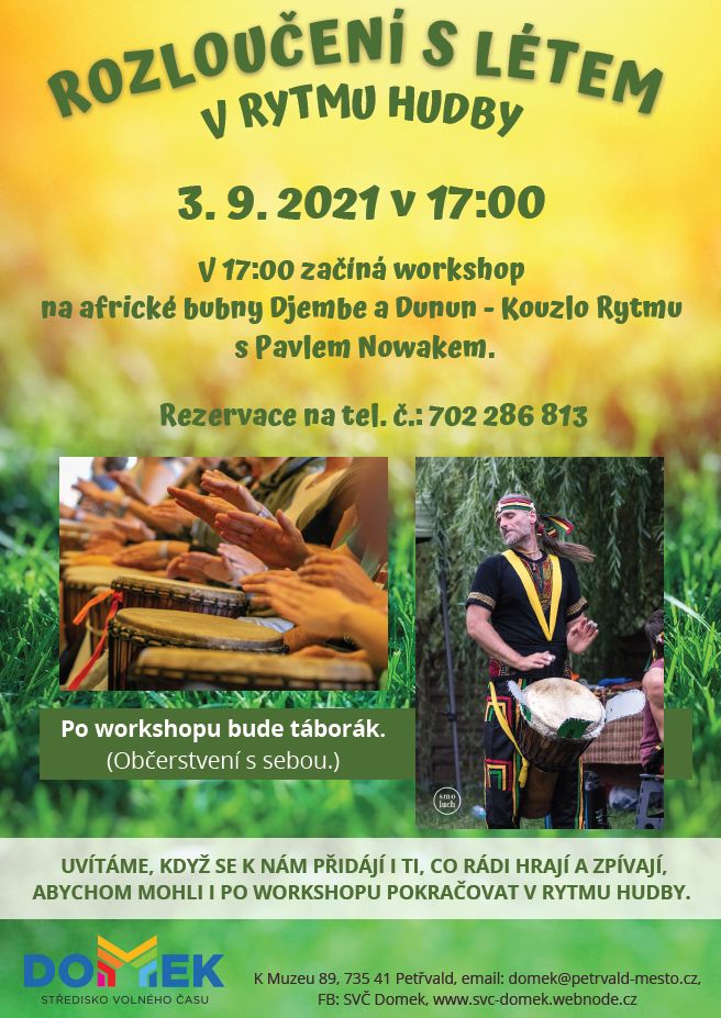 Rozloučení s&nbsp;létem v&nbsp;rytmu hudby, workshop na&nbsp;africké bubny Djembe a&nbsp;Dunun - Kouzlo Rytmu s&nbsp;Pavlem Nowakem, SVČ DOMEK, 3.9.2021, 17:00 hod.