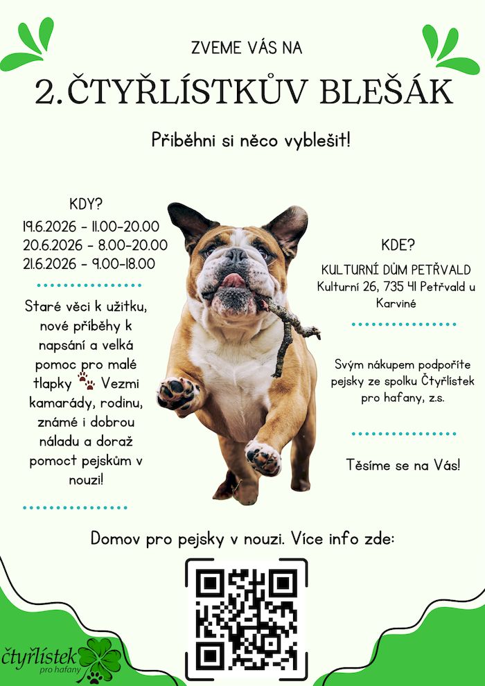 Čtyřlístkův blešák Podpořte pejsky ze&nbsp;spolku Čtyřlístek pro&nbsp;hafany, Kulturní dům Petřvald, 19.6., 20.6. a&nbsp;21.6.2026
